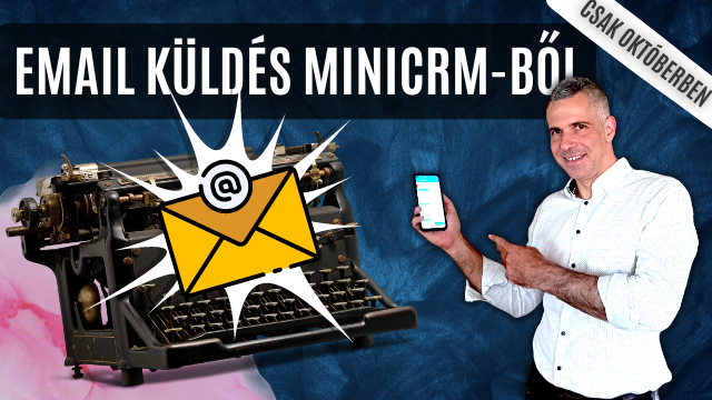 Email küldés MiniCRM-ből (alapok)