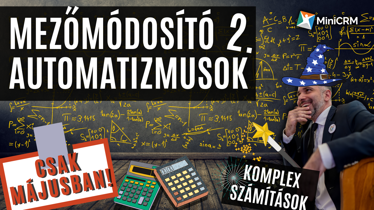 Komplex számítások: Mezőmódosító automatizmusok 2